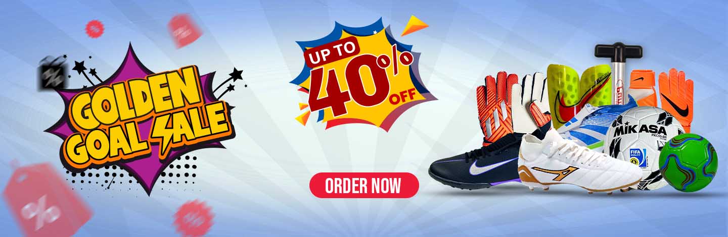 Golden Goal Sale (40% DISCOUNTS ON FOOTBALL ITEMS)